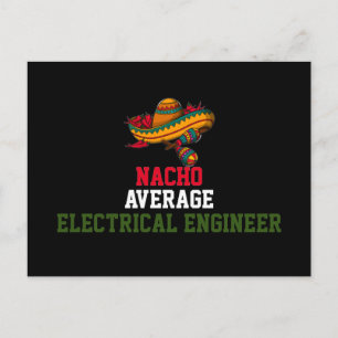 Nacho Genomsnittlig Elektroingenjör  Vykort