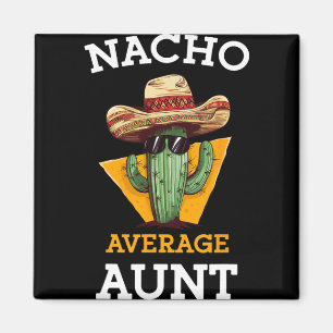 Nacho Genomsnittlig Faster Mexikansk Faster Rolig Magnet