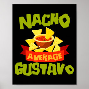 Nacho genomsnittlig gustavo rolig födelsedags namn poster