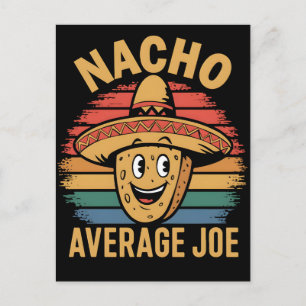Nacho genomsnittlig joe mexikansk retro cinco de m helg vykort