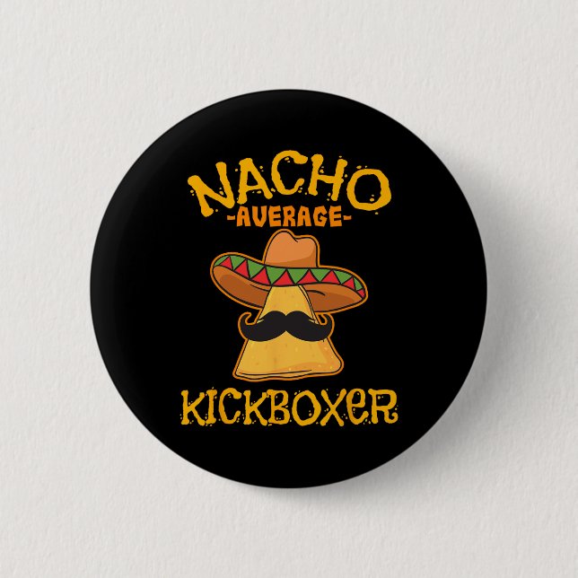 Nacho Genomsnittlig Kickboxare Cinco De Mayo Mexik Knapp (Framsida)