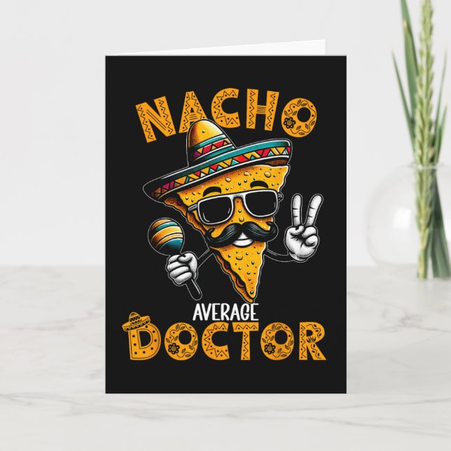 Nacho Genomsnittlig Läkare Rolig Läkare Cinco De M Kort (Framsida)