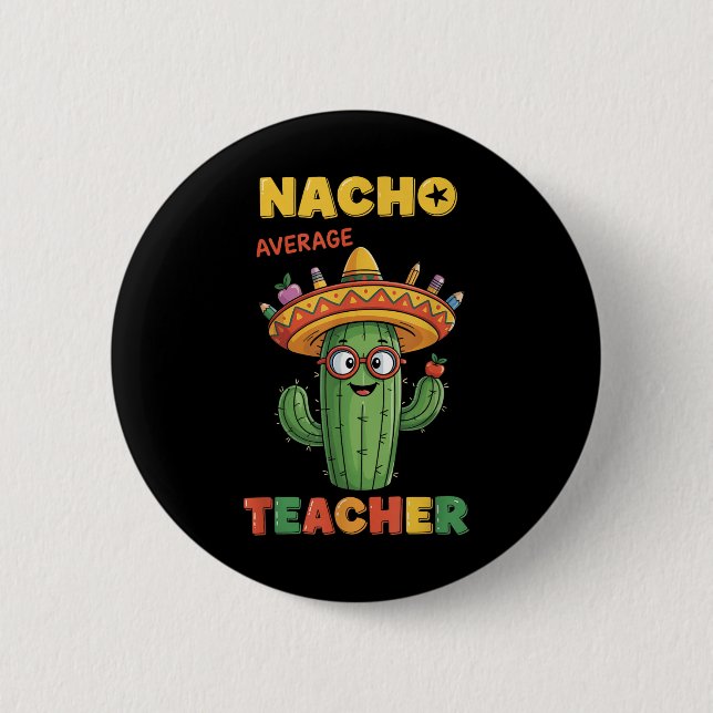 Nacho Genomsnittlig Lärare Apple Cinco De Mayo Lär Knapp (Framsida)