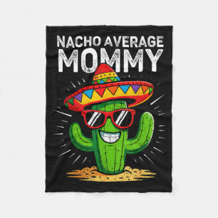 Nacho genomsnittlig mamma rolig cinco de mayo mexi fleecefilt