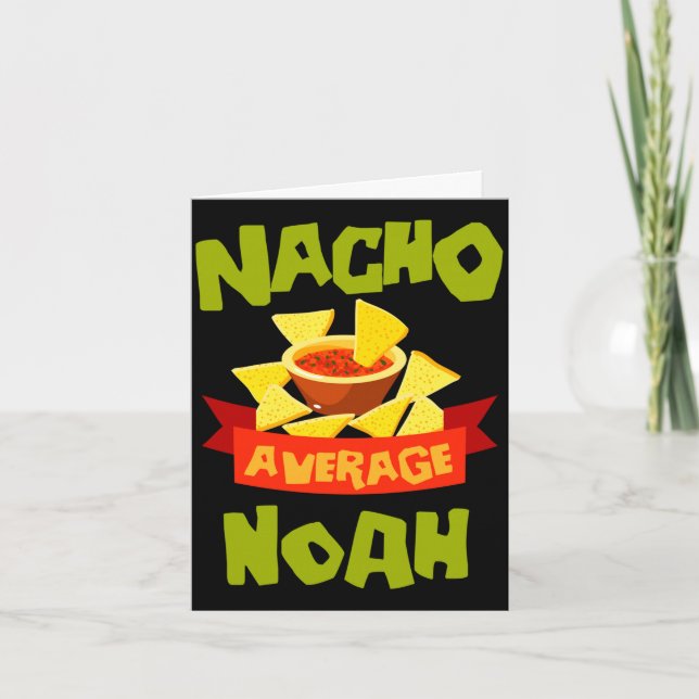 Nacho genomsnittlig noah rolig födelsedagsnamn pre kort (Framsida)