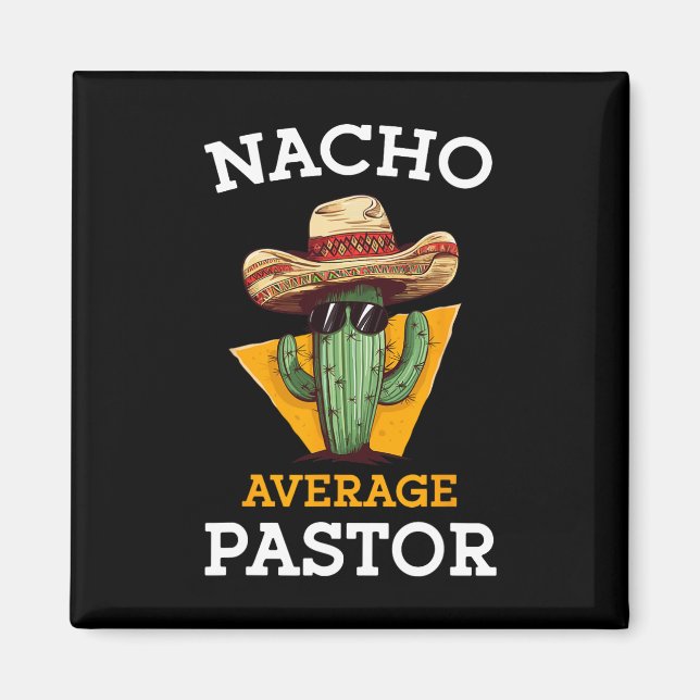 Nacho Genomsnittlig Pastor Predikant Religiös Leda Magnet (Framsidan)