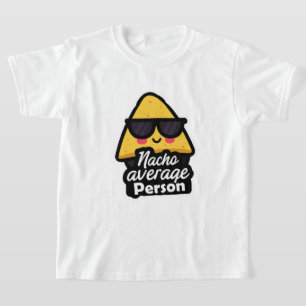 Nacho Genomsnittlig Person – Roliga Coola Nachos T Shirt