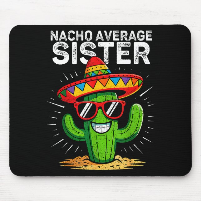 Nacho genomsnittlig syster rolig cinco de mayo mex musmatta (Framsidan)