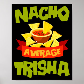 Nacho genomsnittlig trisha rolig födelsedags namn  poster