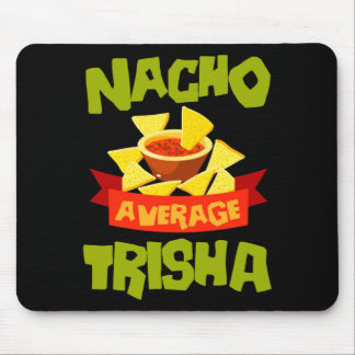 Nacho genomsnittlig trisha rolig födelsedagsnamn p musmatta