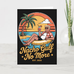 Nacho Gulf Inte Roligt Trump Semester 2025 Usa _ Kort