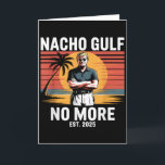 Nacho Gulf Inte Roligt Trump Semester 2025 Usa _ Kort<br><div class="desc">Nacho Gulf Inte Roligt Trump Semester 2025 Usa _3</div>