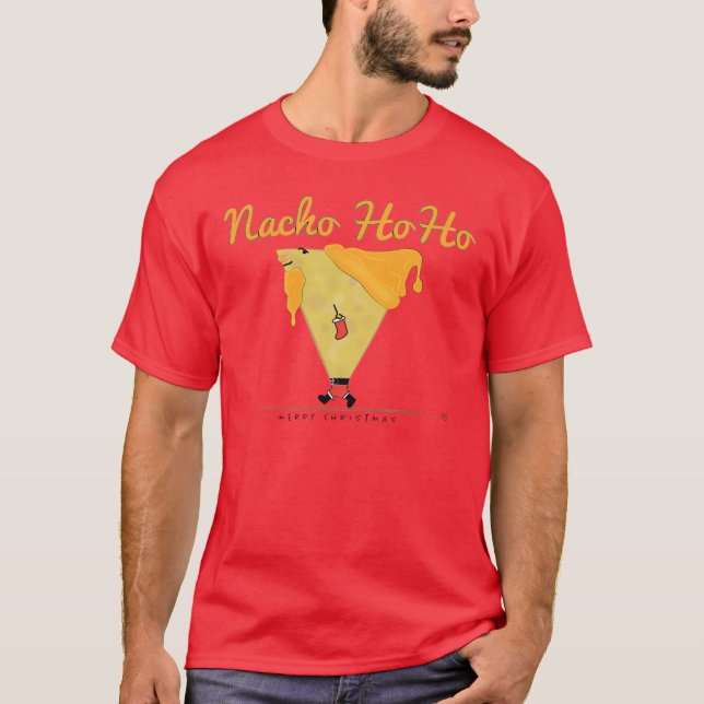 Nacho Ho Ho T Shirt (Framsida)