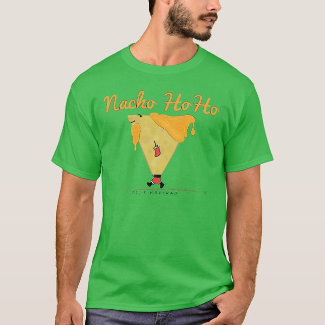 Nacho Ho Ho T Shirt (Framsida)