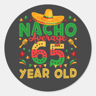 Nacho i genomsnitt 65 år gammal Cinco de Mayo Runt Klistermärke