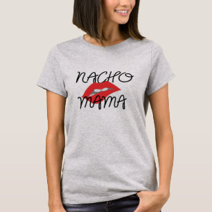 Nacho Mamma Texmex Funny Girlkompis Tee
