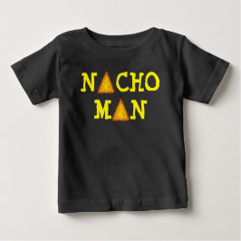 NACHO MAN T-SHIRT