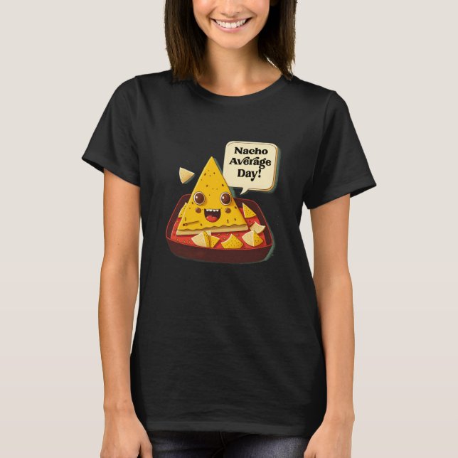 Nacho-medeldagen är inte din pun t shirt (Framsida)