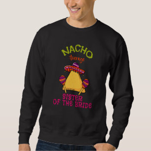 Nacho medelsida av Mexikos Bride Cinco de Lång Ärmad Tröja