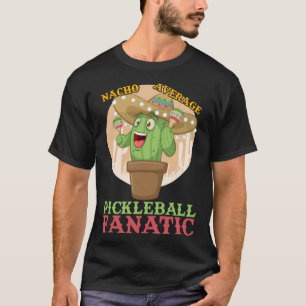 Nacho medelvärde för Fanatic-Superskoj i Picklebal T Shirt