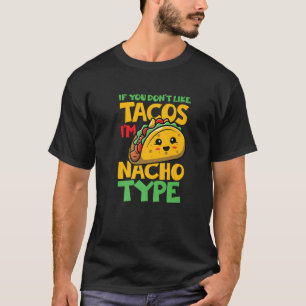 Nacho-typ Tex Mex Tortilla T Shirt