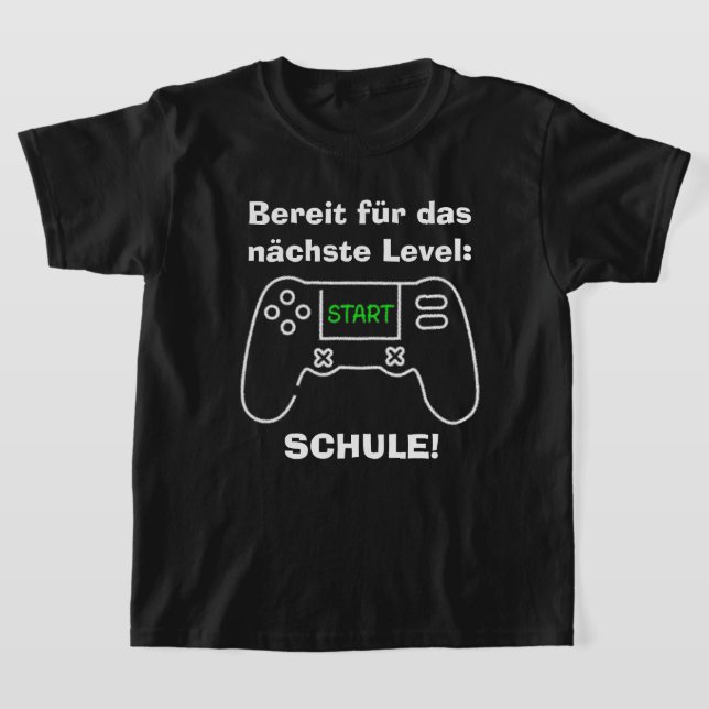 Nächste Level - Schule | Einschulung T Shirt (Laydown)