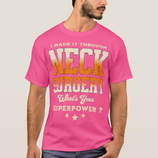 nacke kirurgisk återhämtning t shirt