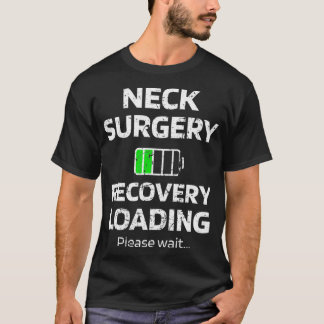 Nacke Surgery Recovery Loading Nacke Implant Herni T Shirt
