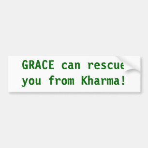 Nåd kan rädda dig från Karma Bildekal