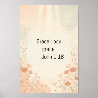 Nåd på nåd Johannes 1:16 Vildblomma Skrifttryck Poster