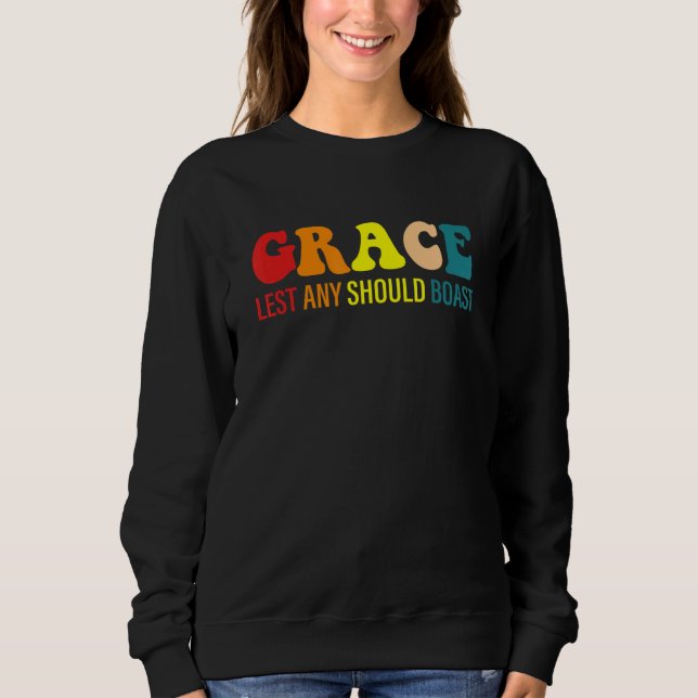 Nåde så att ingen skryter t shirt (Framsida)