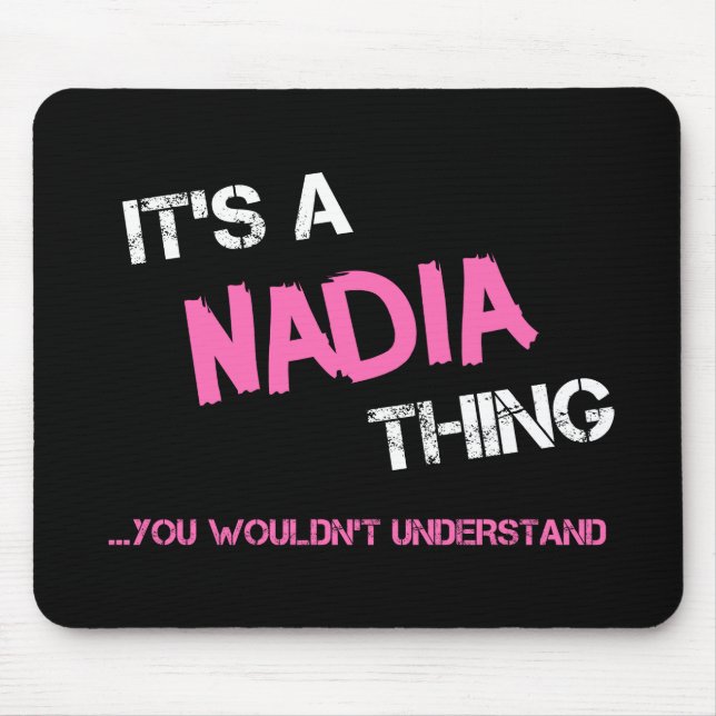 Nadia sak skulle du inte förstå namn musmatta (Framsidan)