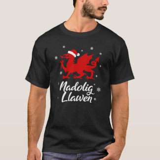 Nadolig Llawen Wales Welsh Cymru Merry Christmas D T Shirt