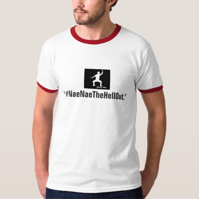 #NaeNaeTheHellOut Tröja (Framsida)