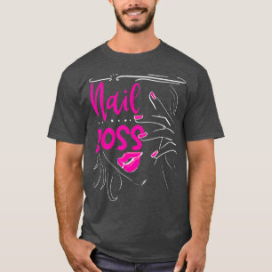 Nagel Chef Manicurist Gift Nagel Tech Artist T Shirt