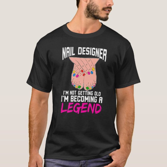 Nagel Designer jag blir inte gammal.. jag blir en  T Shirt (Framsida)