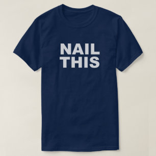 Nagel Det här gör att jag Hammer Time DIY HGTV Car T-shirt