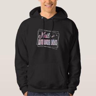 Nagel Magician Nail Artist Nail Technician Hoodie