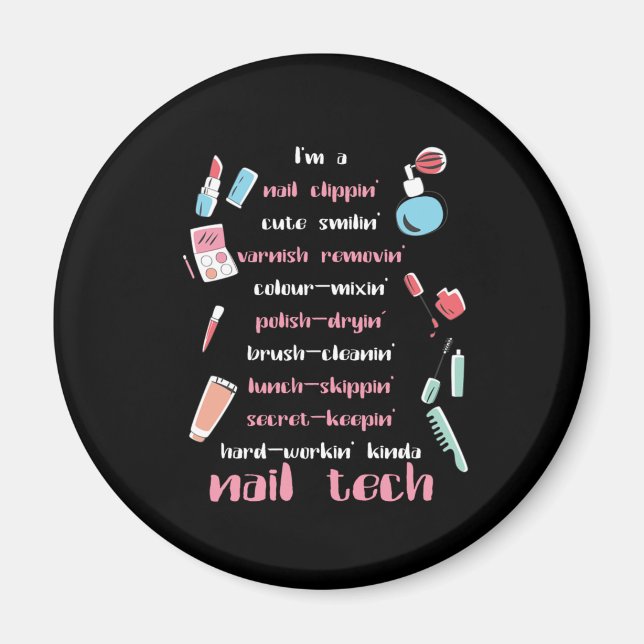 Nagel Tech Beautician Fingernails Nagel Tech Gift Magnet (Framsidan)