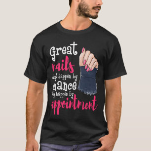 Nagel Tech Funny Gift Manicurist Salon Underbarare T Shirt