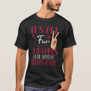 Nagel Tech Nail Technician Manicurist Naglar Artis T Shirt