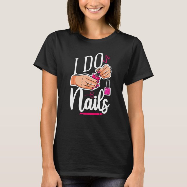 Nagel Tech Quote Work Uniform Nagel polska 1 T Shirt (Framsida)