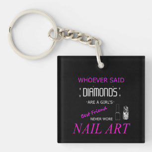 Nagelkonst är min bästa vän Keychain
