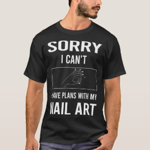 Nagelkonst Naglar Nageltekniker Manikyr Manikyrist T Shirt