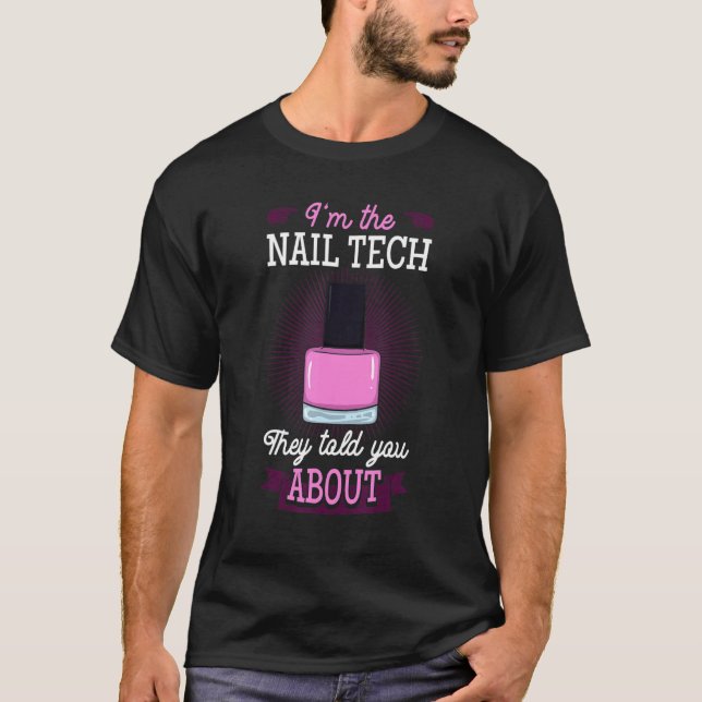 Nageltekniker Professionella Manikyrister Tech Kon T Shirt (Framsida)