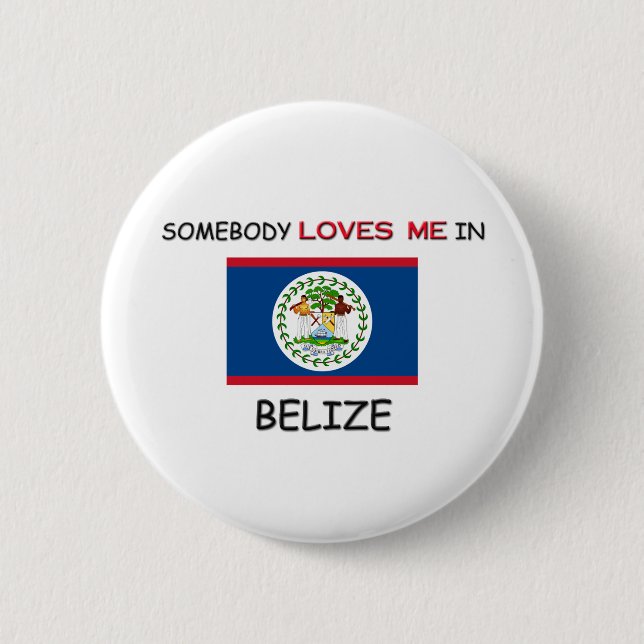 Någon älskar mig i BELIZE Knapp (Framsida)