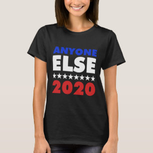 Någon annan 2020 presidentvalet riksrätt Tru T Shirt