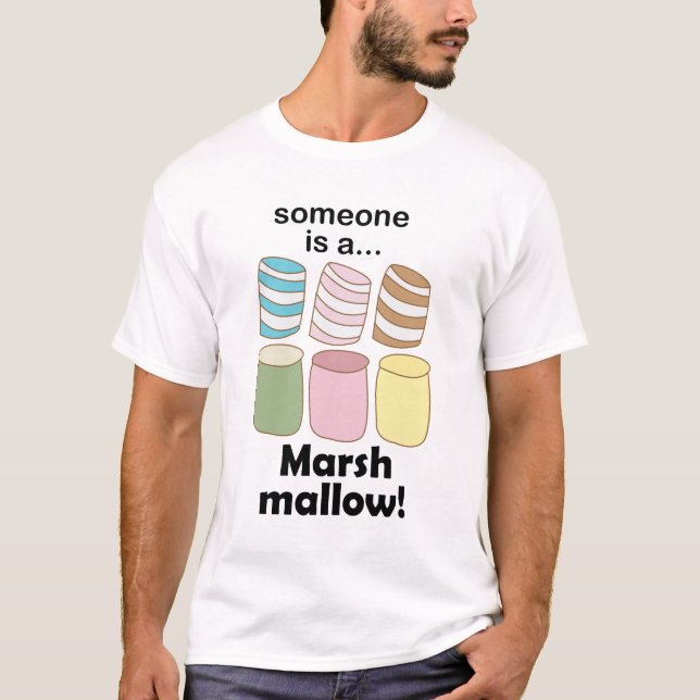 Någon är en marshmallow Roligt matcitat T Shirt (Framsida)