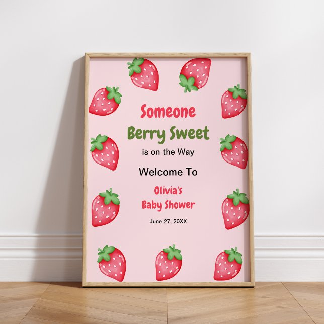 Någon Bärsöt Jordgubb Baby Shower Välkommen Poster (Someone Berry Sweet is on the Way Pink Strawberry Baby Shower Welcome Sign  )