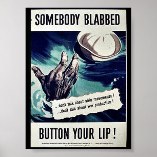 Någon blabbed Button Din läppar! Poster